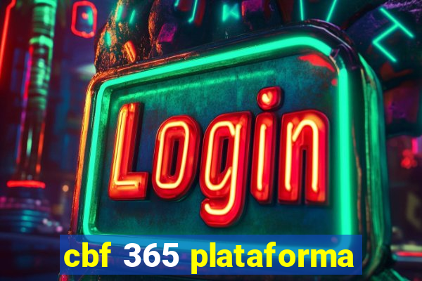 cbf 365 plataforma